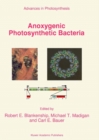 Anoxygenic Photosynthetic Bacteria - eBook
