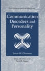 Communication Disorders and Personality - Book