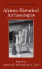 African Historical Archaeologies - Book