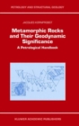 Metamorphic Rocks and Their Geodynamic Significance : A Petrological Handbook - eBook