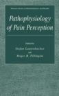 Pathophysiology of Pain Perception - Book