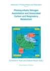 Photosynthetic Nitrogen Assimilation and Associated Carbon and Respiratory Metabolism - eBook