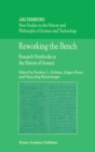 Reworking the Bench : Research Notebooks in the History of Science - F.L. Holmes