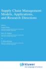 Supply Chain Management: Models, Applications, and Research Directions - Joseph Geunes