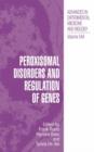 Peroxisomal Disorders and Regulation of Genes - Book