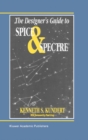 The Designer's Guide to Spice and Spectre(R) - Ken Kundert