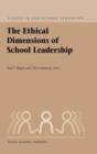 The Ethical Dimensions of School Leadership - eBook