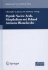 Peptide Nucleic Acids, Morpholinos and Related Antisense Biomolecules - Book