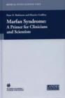 Marfan Syndrome : A Primer for Clinicians and Scientists - Book