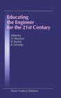 Educating the Engineer for the 21st Century : Proceedings of the 3rd Workshop on Global Engineering Education - D. Weichert