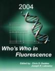 Who's Who in Fluorescence 2004 - Book