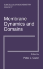 Membrane Dynamics and Domains : Subcellular Biochemistry - Book