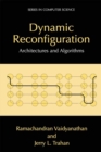 Dynamic Reconfiguration : Architectures and Algorithms - eBook