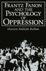 Frantz Fanon and the Psychology of Oppression - Book