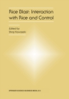 Rice Blast: Interaction with Rice and Control : Proceedings of the 3rd International Rice Blast Conference - Shinji Kawasaki