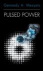 Pulsed Power - Gennady A. Mesyats