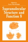 Supramolecular Structure and Function 8 - eBook