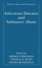 Infectious Diseases and Substance Abuse - Book