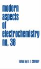 Modern Aspects of Electrochemistry, Number 38 - Book