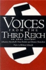 Voices From The Third Reich : An Oral History - Book