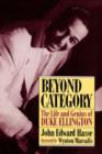 Beyond Category : The Life And Genius Of Duke Ellington - Book