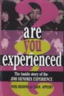 Are You Experienced? : The Inside Story Of The Jimi Hendrix Experience - Book