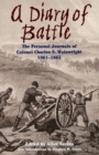 A Diary Of Battle : The Personal Journals Of Colonel Charles S. Wainwright, 1861-1865 - Book