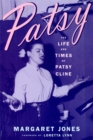 Patsy : The Life And Times Of Patsy Cline - Book