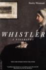 Whistler : A Biography - Book