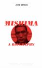 Mishima : A Biography - Book
