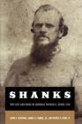 Shanks : The Life And Wars Of General Nathan G. Evans, CSA - Book
