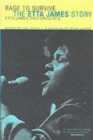 Rage To Survive : The Etta James Story - Book