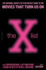 The X List : The National Society of Film Critics' Guide to the Movies That Turn Us On - Book