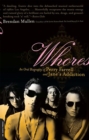 Whores : An Oral Biography of Perry Farrell and Jane's Addiction - Book