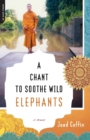 A Chant to Soothe Wild Elephants - Book