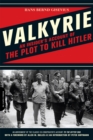 Valkyrie : An Insider's Account of the Plot to Kill Hitler - Book