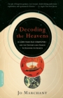 Decoding the Heavens : A 2,000-Year-Old Computer--and the Century-long Search to Discover Its Secrets - Book