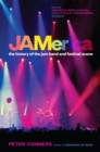 JAMerica : The History of the Jam Band and Festival Scene - Book