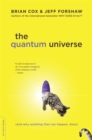 The Quantum Universe : (And Why Anything That Can Happen, Does) - Book