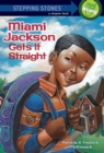 Miami Jackson Gets It Straight - Book