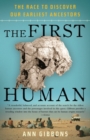 First Human - Ann Gibbons