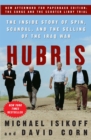 Hubris : The Inside Story of Spin, Scandal, and the Selling of the Iraq War - Book