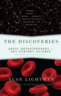 The Discoveries : Great Breakthroughs in 20th-Century Science - eBook