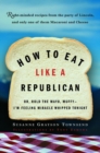 How to Eat Like a Republican - eBook