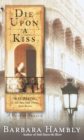Die Upon a Kiss - eBook