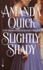 Slightly Shady - eBook