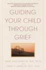 Guiding Your Child Through Grief - eBook