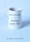 Ten Poems to Change Your Life - eBook
