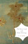 Waste Land and Other Writings - eBook