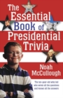 Essential Book of Presidential Trivia - eBook